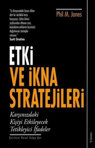 Etki ve İkna Stratejileri Etki ve İkna Stratejileri