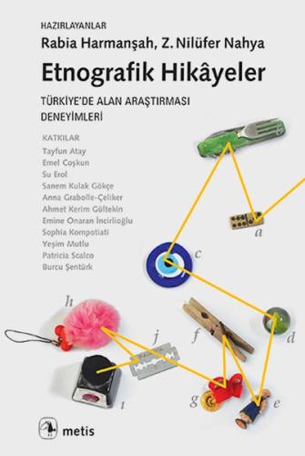 Etnografik Hikayeler  Türkiye'de?Alan?Araştırması Deneyimleri
