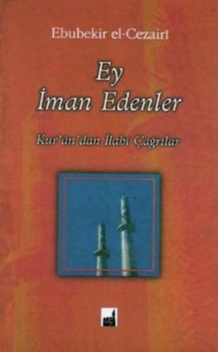 Ey İman Edenler Ey İman Edenler