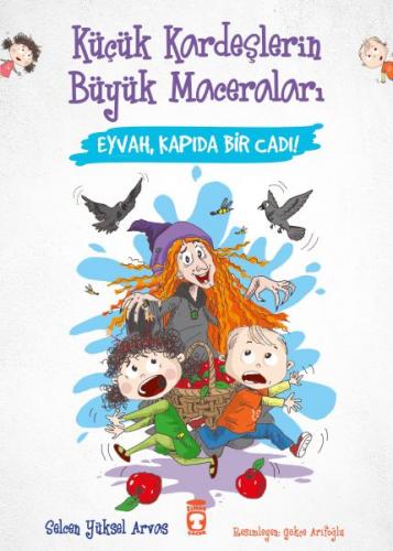 Eyvah Kapıda Bir Cadı - Küçük Kardeşlerin Büyük Maceraları