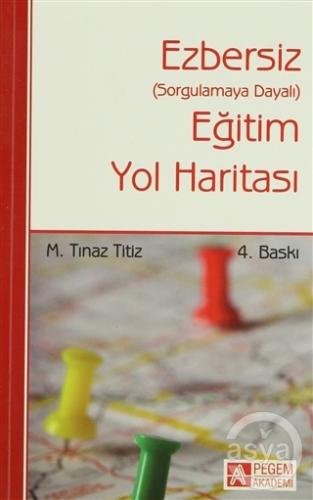 Ezbersiz Eğitim Yol Haritası (Sorgulamaya Dayalı)