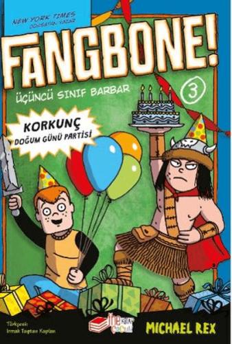 Fangbone! Korkunç Doğum Günü Partisi