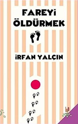 Fareyi Öldürmek Fareyi Öldürmek