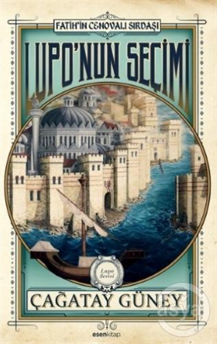 Fatih'in Cenovalı Sırdaşı - Lupo'nun Seçimi