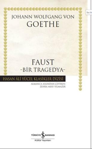 Faust-Bir Tragedya - Hasan Ali Yücel Klasikleri Faust-Bir Tragedya - Hasan Ali Yücel Klasikleri