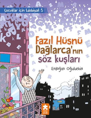 Fazıl Hüsnü Dağlarca'nın Söz Kuşları - Çocuklar İçin Edebiyat 5