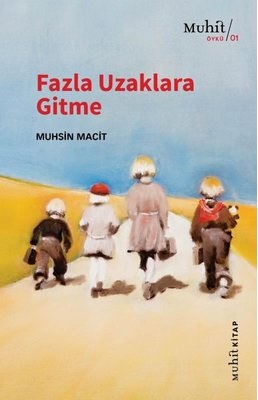 Fazla Uzaklara Gitme Fazla Uzaklara Gitme
