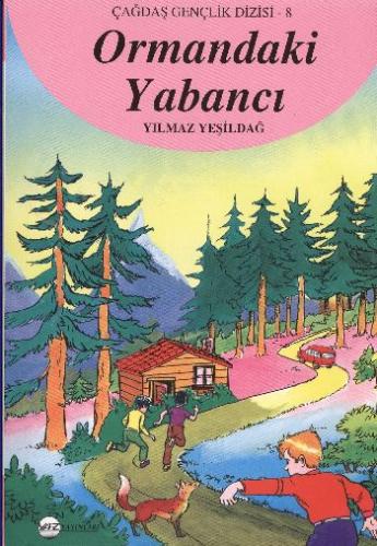 ORMANDAKİ YABANCI
