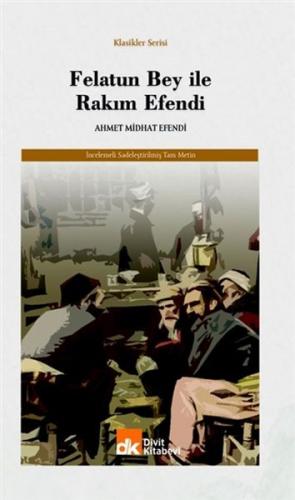 Felatun Bey İle Rakım Efendi