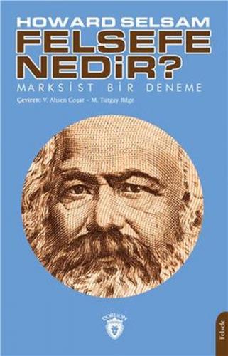 Felsefe Nedir? Marksist Bir Deneme Felsefe Nedir? Marksist Bir Deneme