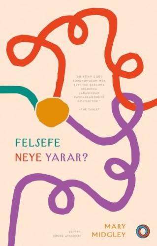 Felsefe Neye Yarar? Felsefe Neye Yarar?