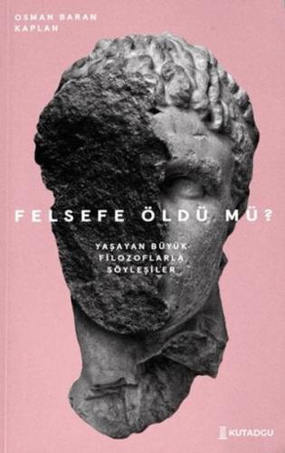 Felsefe Öldü Mü?