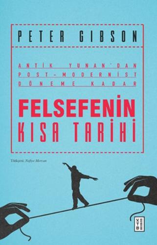 Felsefenin Kısa Tarihi Felsefenin Kısa Tarihi