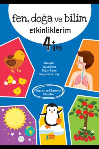 Fen Doğa ve Bilim Etkinliklerim 4 Yaş Fen Doğa ve Bilim Etkinliklerim 4 Yaş