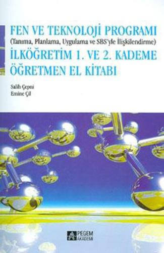 Fen ve Teknoloji Programı (Tanıma, Planlama, Uygulama ve SBS'yle İlişkilendirme) 1. ve 2. Kademe Öğr