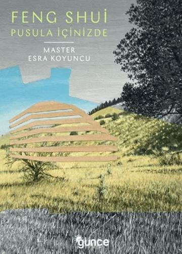 Feng Shui Pusula İçimizde Feng Shui Pusula İçimizde