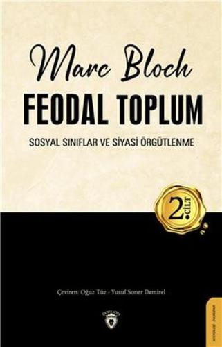 Feodal Toplum 2. Cilt Feodal Toplum 2. Cilt