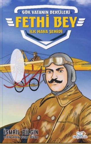 Fethi Bey-İlk Hava Şehidi Fethi Bey-İlk Hava Şehidi