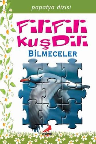 Fili Fili Kuş Dili Bilmeceler Fili Fili Kuş Dili Bilmeceler