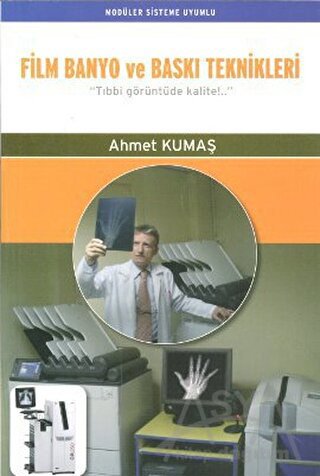 Film Banyo ve Baskı Teknikleri