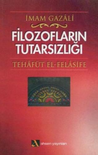 Filozofların Tutarsızlığı Filozofların Tutarsızlığı
