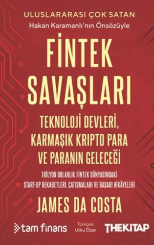 Fintek Savaşları: Teknoloji Devleri, Karmaşık Kripto Para ve Paranın Geleceği