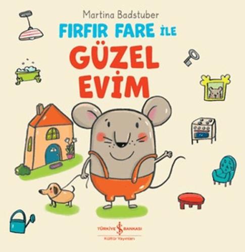 Fırfır Fare ile Güzel Evim Fırfır Fare ile Güzel Evim