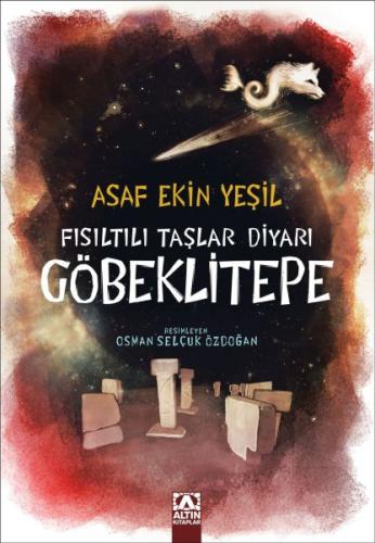 Fısıltılı Taşlar Diyarı Göbeklitepe