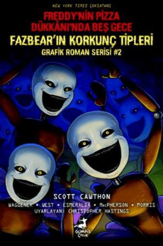 Freddy'nin Pizza Dükkanı'nda Beş Gece: Fazbear'ın Korkunç Tipleri Grafik Roman Serisi #2