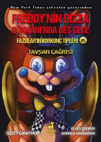 Freddy'nin Pizza Dükkânı'nda Beş Gece Fazbear'ın Korkunç Tipleri: Tavş Freddy'nin Pizza Dükkânı'nda Beş Gece Fazbear'ın Korkunç Tipleri: Tavş