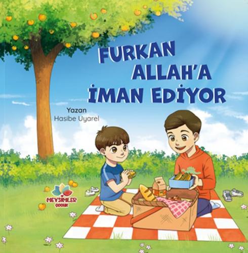 Furkan Allah'A İman Ediyor