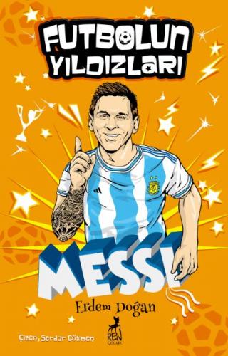 Futbolun Yıldızları Lionel Messi