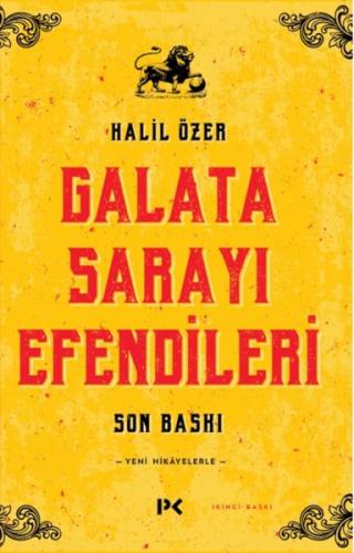 Galata Sarayı Efendileri Galata Sarayı Efendileri