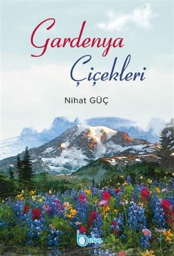 Gardenya Çiçekleri Gardenya Çiçekleri