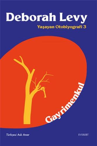 Gayrimenkul - Yaşayan Otobiyografi 3 Gayrimenkul - Yaşayan Otobiyografi 3
