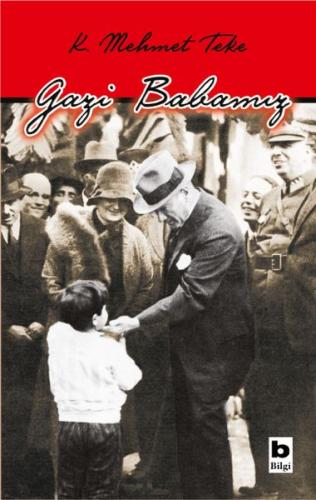 Gazi Babamız Gazi Babamız