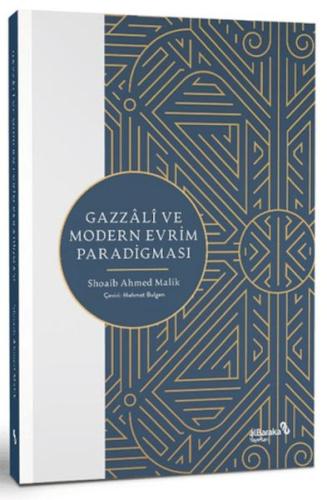 Gazzali ve Modern Evrim Paradigması Gazzali ve Modern Evrim Paradigması