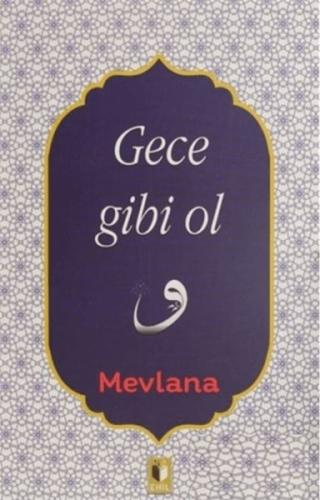 Gece Gibi Ol