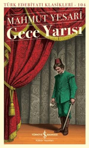 Gece Yarısı - Türk Edebiyatı Klasikleri