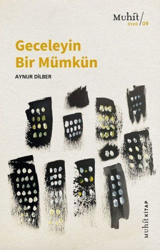 Geceleyin Bir Mümkün Geceleyin Bir Mümkün