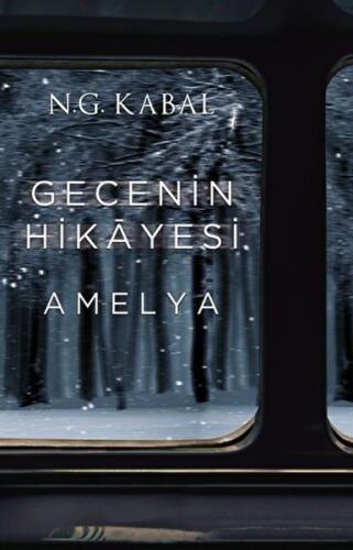 Gecenin Hikayesi - Amelya Ciltli