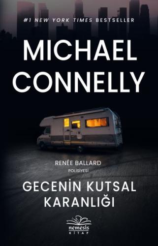 Gecenin Kutsal Karanlığı - Renee Ballard Polisiyesi Gecenin Kutsal Karanlığı - Renee Ballard Polisiyesi