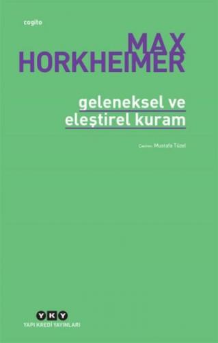 Geleneksel Ve Eleştirel Kuram