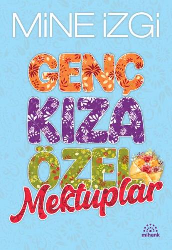 Genç Kıza Özel Mektuplar Genç Kıza Özel Mektuplar