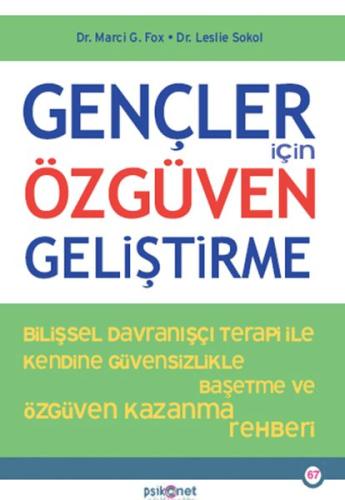 Gençler İçin Özgüven Geliştirme Gençler İçin Özgüven Geliştirme
