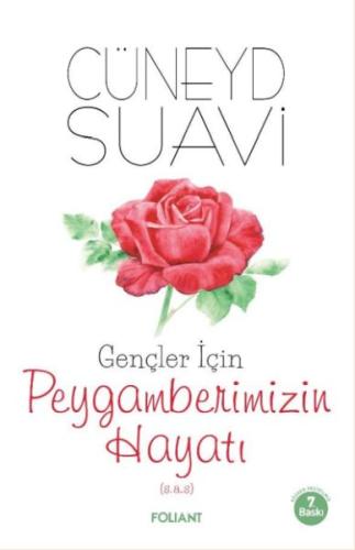 Gençler İçin Peygamberimizin Hayatı