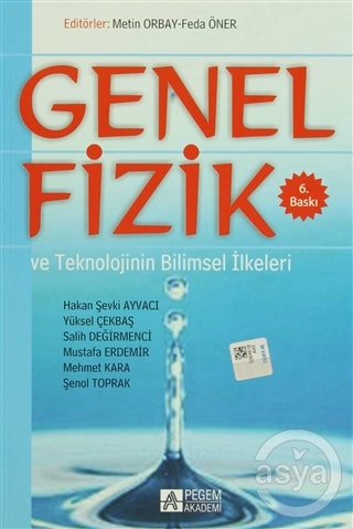 Genel Fizik ve Teknolojinin Bilimsel İlkeleri