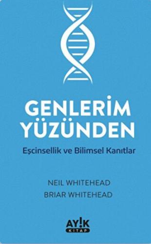 Genlerim Yüzünden