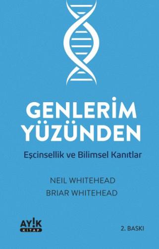 Genlerim Yüzünden