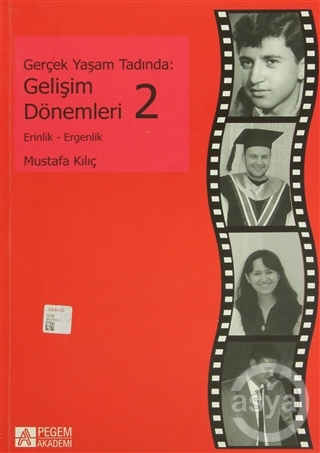 Gerçek Yaşam Tadında: Gelişim Dönemleri - 2